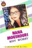 Nana Mouskouri - Why Worry, Caseta Audio, King's Records, Made in Asia, Muzica