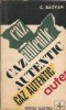 Caz autentic - C. Razvan, Brosata