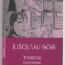 JUSQU &Aacute; U SOIR par YOSHIYUKI JUNNOSUKE , roman , 2006