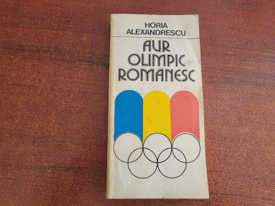 Aur olimpic romanesc de Horia Alexandrescu foto