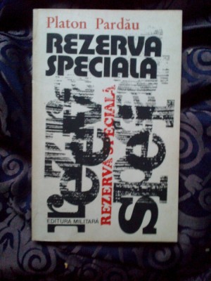 k3 Rezerva speciala - PLATON PARDAU foto