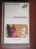 Caragialiana- Serban Cioculescu
