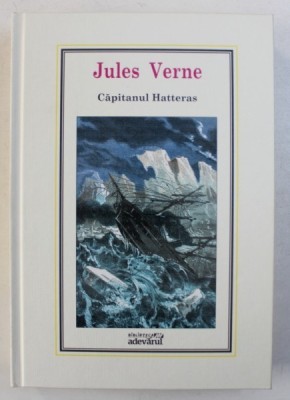 CAPITANUL HATTERAS de JULES VERNE NR.5 , 2010 foto