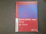 BACALAUREAT 2002 TESTE DE FIZICA ALEXANDRU BURCIN