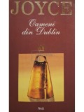 James Joyce - Oameni din Dublin (Editia: 1995)