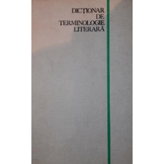 DICTIONAR DE TERMINOLOGIE LITERARA