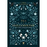 Tea a szellemeknek - (K&uuml;l&ouml;nleges kiad&aacute;s) - Chris Vuklisevic