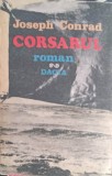 Corsarul - Joseph Conrad, Dacia 1988, Romana, Roman, Beletristica, Paperback, 303 Pagini