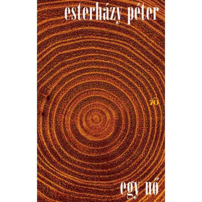 Egy nő - Esterh&aacute;zy P&eacute;ter