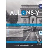 Allons-Y Plus 2 - Cahier d&#039;exercices - munkaf&uuml;zet (A2) - Vida Enikő