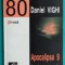 Daniel Vighi &ndash; Apocalipsa 9 retroproze ( prima editie )