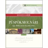 P&uuml;sp&ouml;kmoln&aacute;ri Egy R&aacute;ba menti kis falu &eacute;lete - Kuglics G&aacute;bor