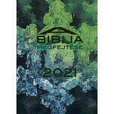 A Biblia megfejt&eacute;se - 2021 - V&iacute;v&oacute; Zo&eacute;
