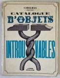 CATALOGUE D 'OBJETS INTROUVABLES , TOME DEUX par CARELMAN , 1976 *PREZINTA URME DE UZURA