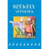 Sz&eacute;kely n&eacute;pmes&eacute;k - Kriza J&aacute;nos