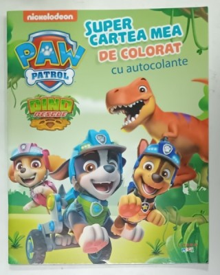 PAW PATROL , SUPER CARTEA MEA DE COLORAT CU AUTOCOLANTE , 2023 foto
