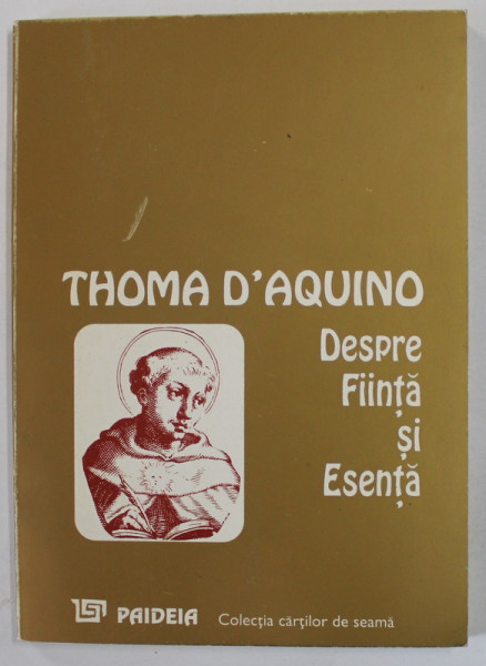 DESPRE FIINTA SI ESENTA-THOMA D&#039;AQUINO , 1995