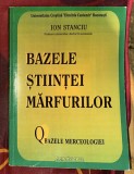 Stanciu Bazele stiintei marfurilor