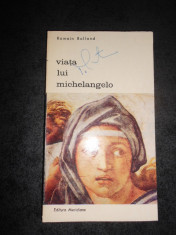 ROMAIN ROLLAND - VIATA LUI MICHELANGELO foto