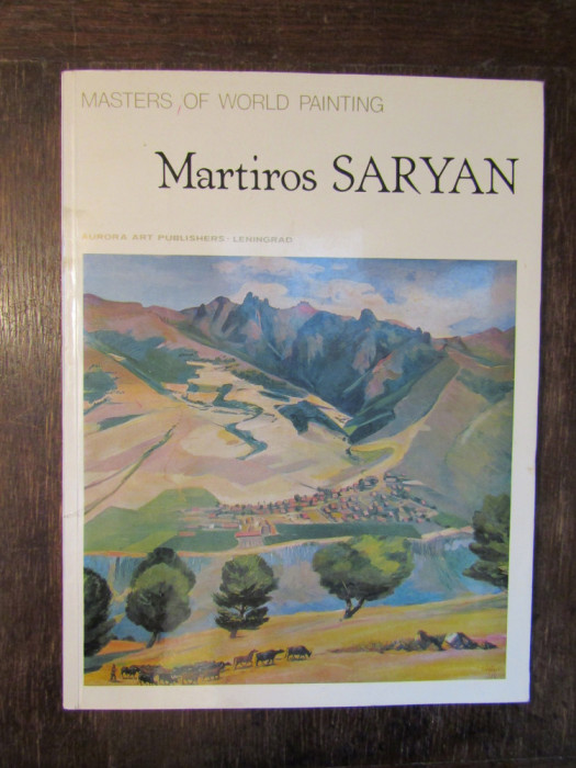 Martiros Saryan - MASTERS OF WORLD PAINTING