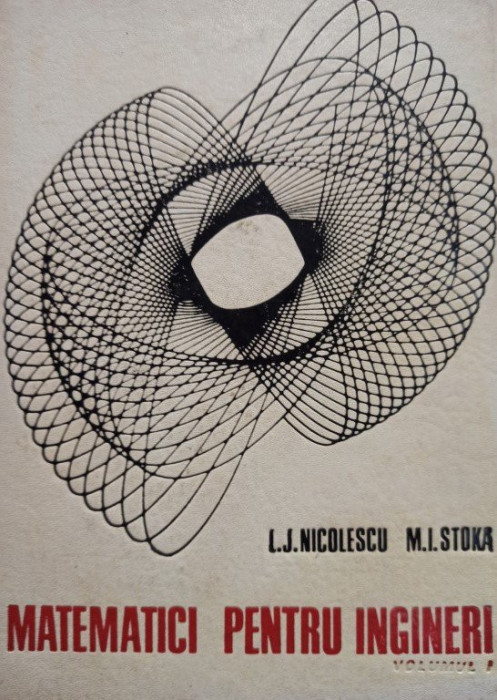 Rodica Trandafir - Matematici pentru ingineri, vol. 1 (editia 1969)