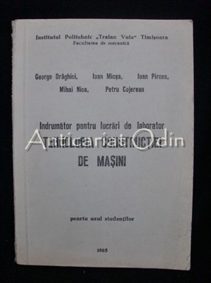 Tehnologia Constructiilor De Masini - C. Draghici, M. Nica, I. Micsa foto