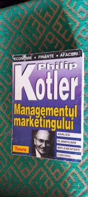 Managementul marketingului - Philip Kotler - Ed. Teora foto