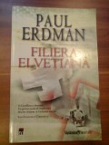 FILIERA ELVETIANA - PAUL ERDMAN