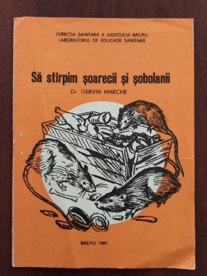 Să st&amp;acirc;rpim șoarecii și șobolanii - Gervin Marche - Bacău 1983 educație sanitară foto