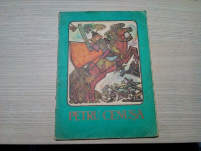PETRU CENUSA - G. Catana (editie) - RONY NOEL (ilustratii) - 1973, 24 p. foto
