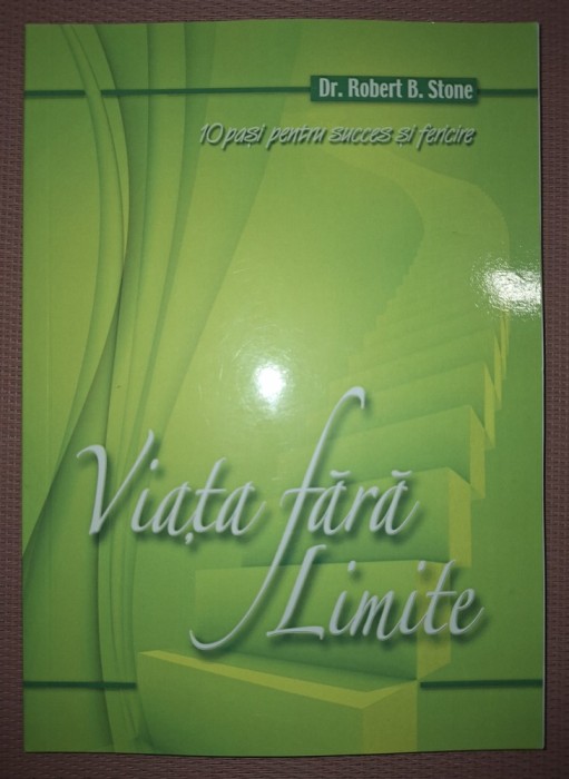 ROBERT B. STONE - VIAŢA FĂRĂ LIMITE