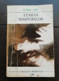 Femeia nisipurilor - Kobo Abe