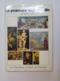 LA PEINTURE UNIVERSELLE AU MUSEE D'ART DE LA REPUBLIQUE SOCIALISTE DE ROUMANIE