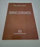 Carte cu autograf Dan Toma Dulciu Eminescu si diplomatia