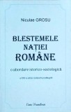 Niculae Grosu - Blestemele natiei romane