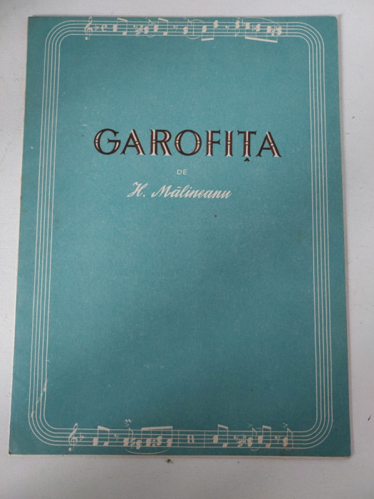 Partitura Garofita, de H. Malineanu, Ed. Consiliului Central al Sindicatelor