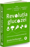 Revolutia glucozei. Echilibrarea glicemiei poate sa-ti schimbe viata!, Publica