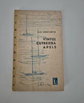 Carte cu autograf Ilie Constantin Vantul cutreiera apele Versuri Debut foto