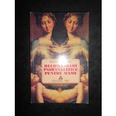 Wilhelm Stekel - Recomandari psihanalitice pentru mame
