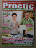 Revista Practic pentru casa, gradina si apartament nr. 2/ 2009