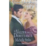 IL VALZER DELLA DEBUTTANTE-MICHELLE STYLES-245716
