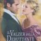 IL VALZER DELLA DEBUTTANTE-MICHELLE STYLES-245716