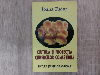 Cultura si protectia ciupercilor comestibile/ Ioana Tudor// foto