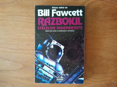 RAZBOIUL STELELOR ANDEPARTATE - Bill Fawcett . SF. foto