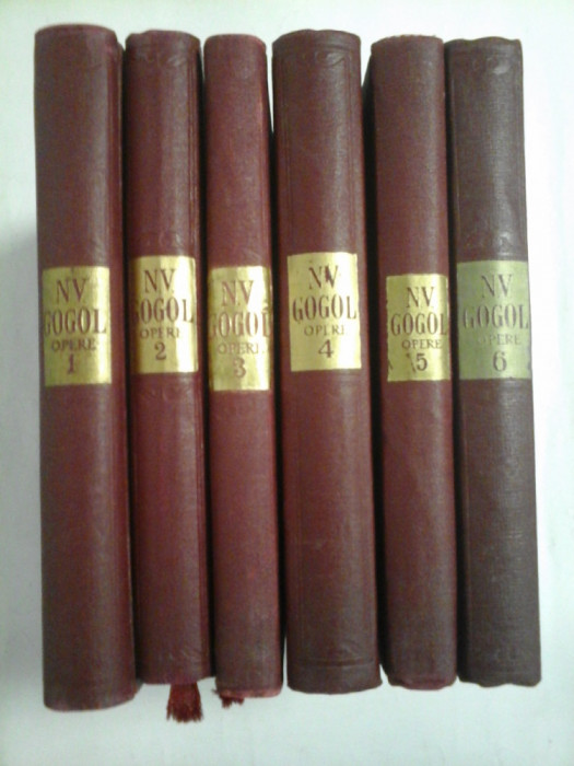 N. V. GOGOL - OPERE IN 6 VOLUME - Editura Cartea Rusa Bucuresti, 1954