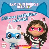 Gabby&#039;s Dollhouse: Cat-Tastic Heroes to the Rescue (Sp Tk)
