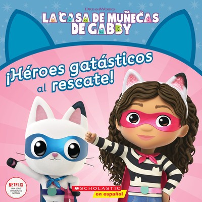 Gabby&#039;s Dollhouse: Cat-Tastic Heroes to the Rescue (Sp Tk)