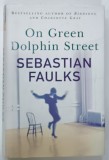 ON GREEN DOLPHIN STREET by SEBASTIAN FAULKS , 2001