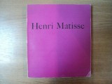 HENRI MATISSE , EXPOSITION DU CENTENAIRE , SEPTEMBRE 1970