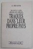 TRANSYLVANIE , FIN DU XX SIECLE , TRAQUES DANS LEUR PROPRE PAYS par Z. DRAGOS , 1991